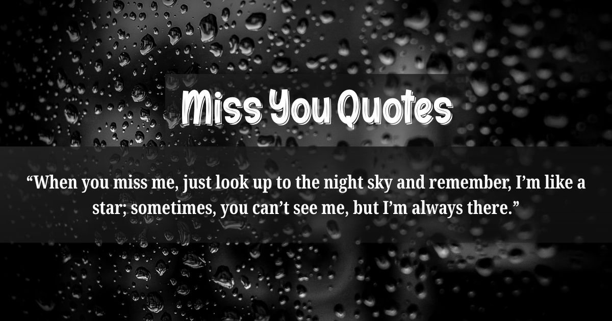 Amazing I Miss You Quotes
