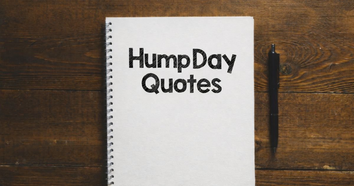 Hump Day Quotes