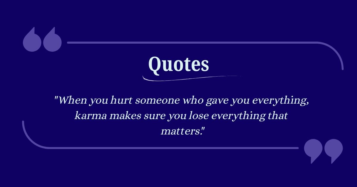 Sad Hurt Karma Quotes