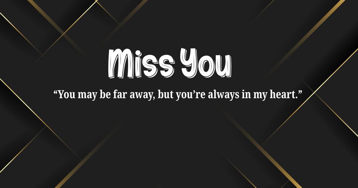 Short I Miss You Quotes