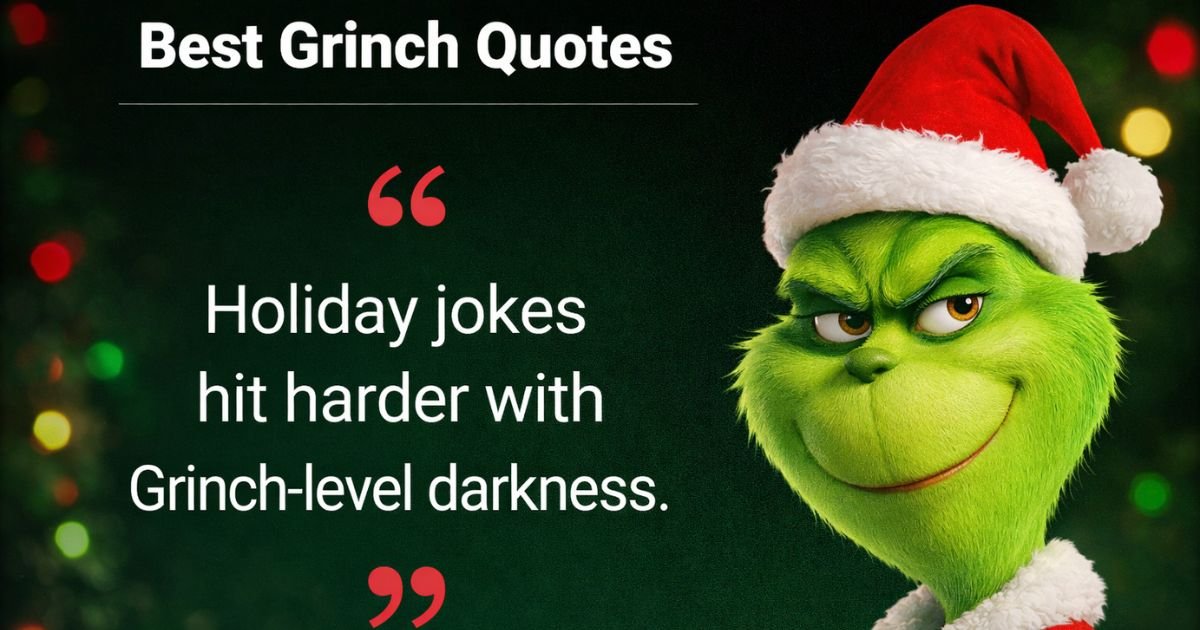 Best Grinch Quotes