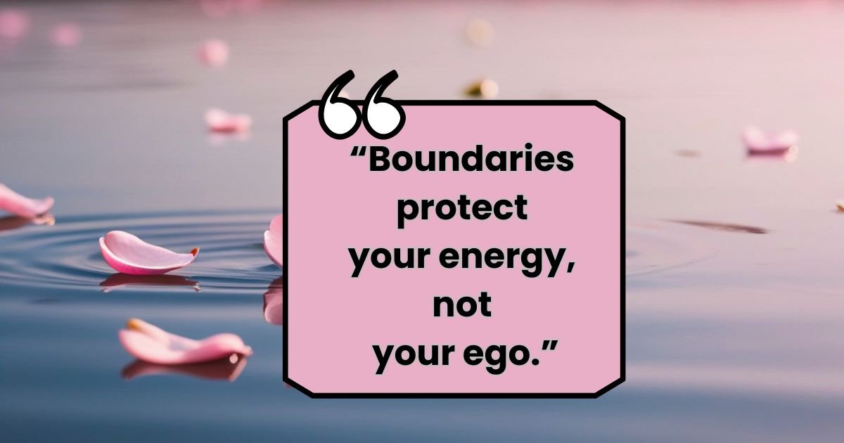 Boundaries Quotes