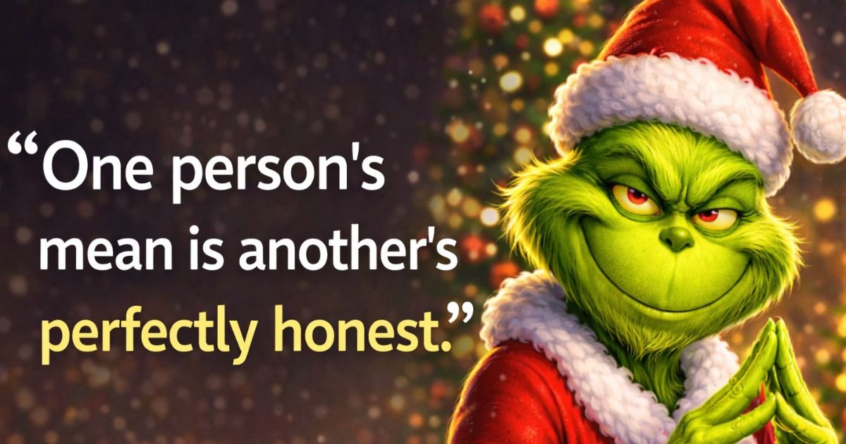 Famous Grinch Quotes