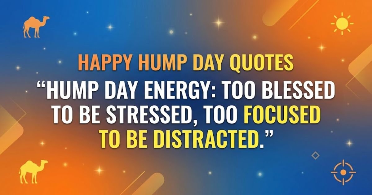 Happy Hump Day Quotes