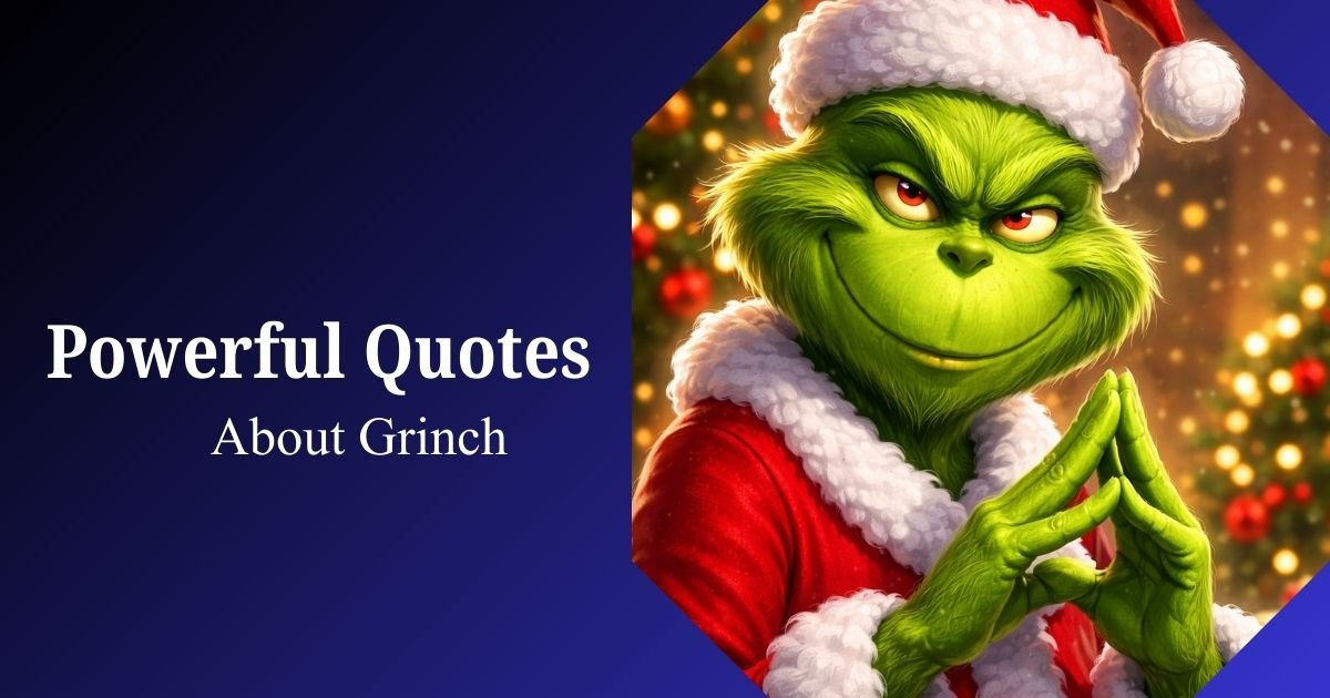 Powerful Grinch Quotes