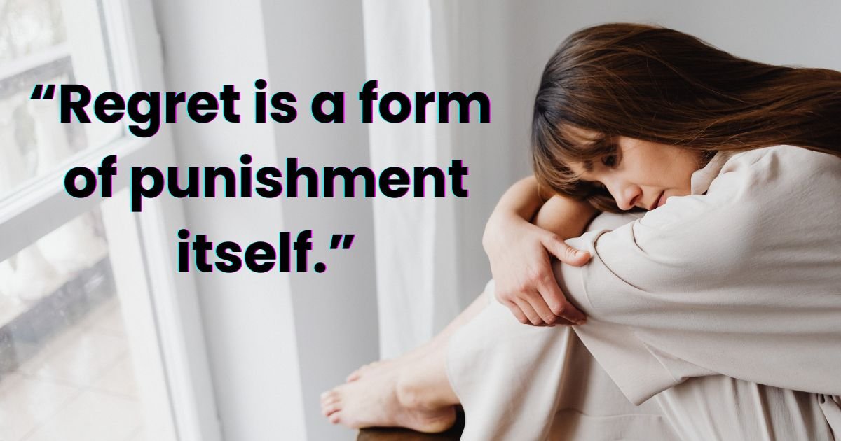 Powerful Regret Quotes