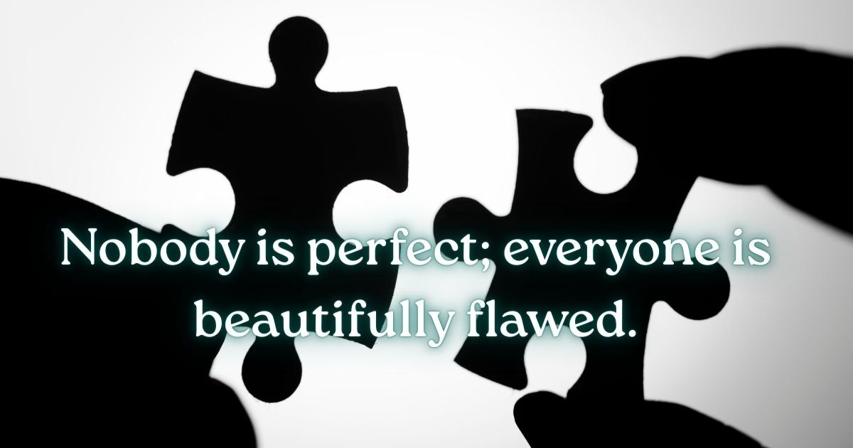 Short No One Is Perfect Quotes