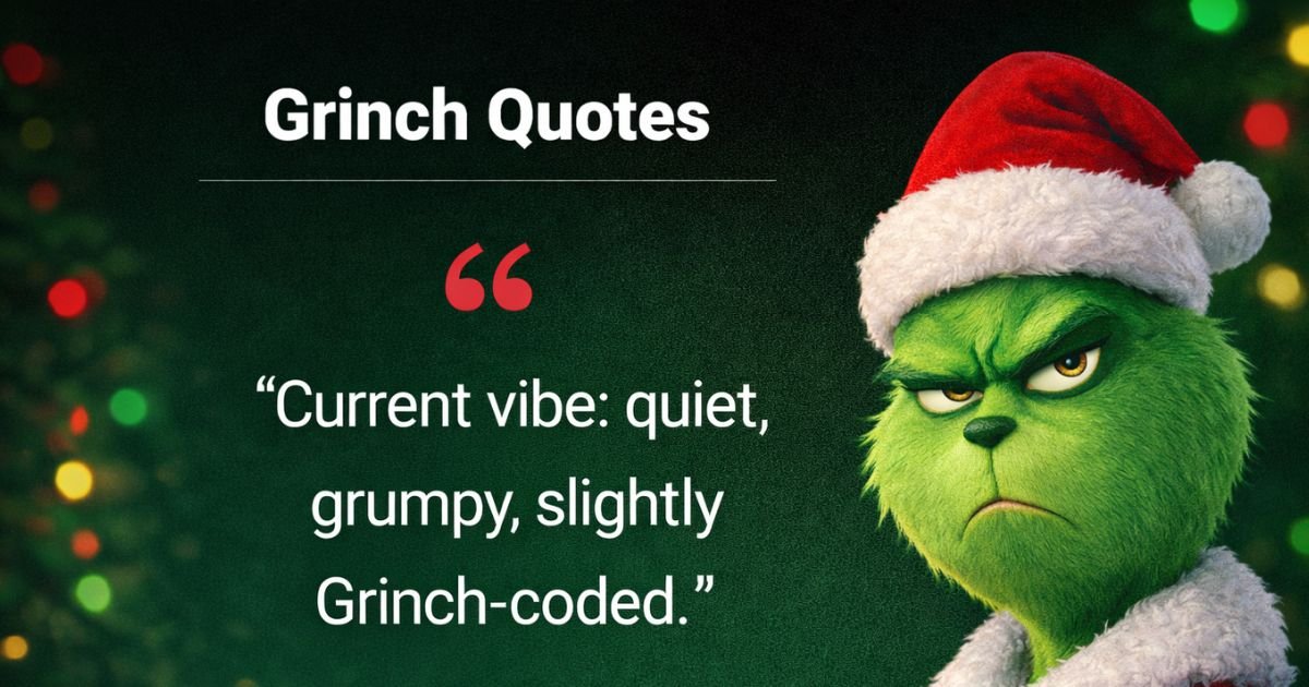 Super Grinch Quotes