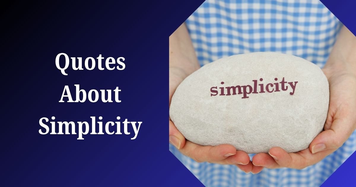 Quotes About Simplicity