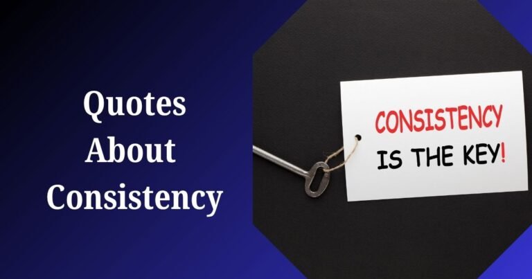 Consistency Quotes